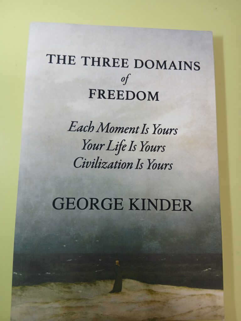 ジョージ・キンダーの著書「The Three Kingdom of Freedom